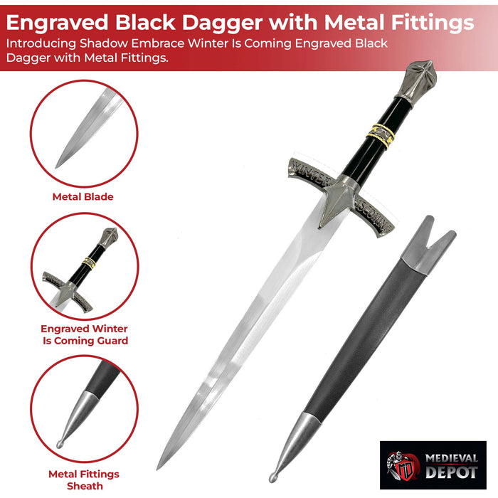 Shadow Embrace Winter Is Coming Engraved Black Dagger with Metal Fittings